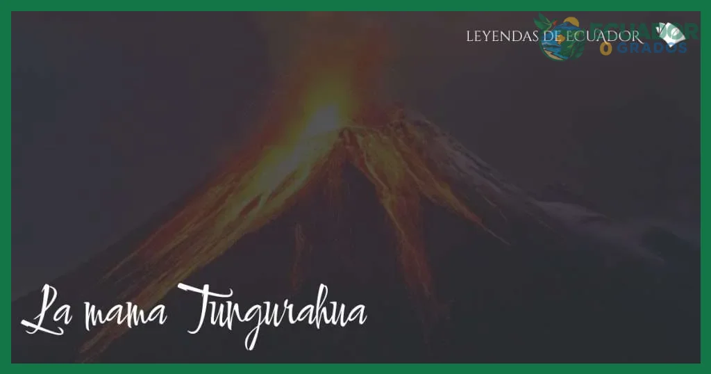 La leyenda del Taita Imbabura y su vínculo con las historias de amor y desamor